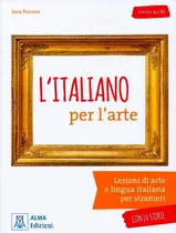Comprar L'italiano Per L'arte - En Italiano - Alma Edizioni