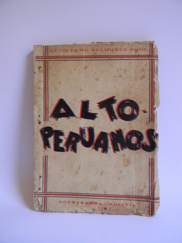 Altoperuanos Guillermo Belmonte Pool Firmado 1935