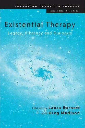 Existential Therapy, De Laura Barnett. Editorial Taylor Francis Ltd, Tapa Blanda En Inglés