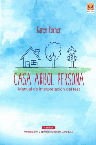 Casa Arbol Persona - Karen Rocher - Ed. Kaicron