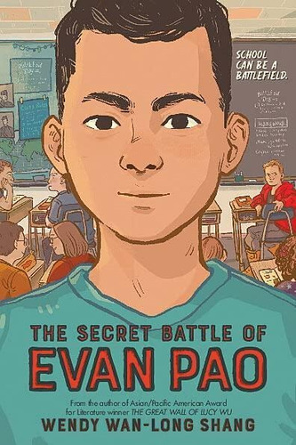 The Secret Battle Of Evan Pao (libro En Inglés)