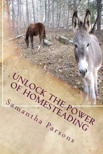 Unlock The Power Of Homesteading Your Time Is Now