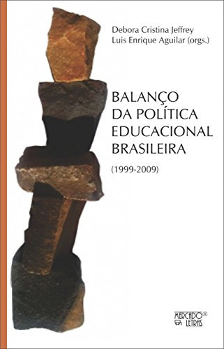 Libro Balanço Da Política Educacional Brasileira 1999 2009