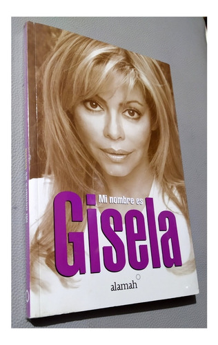 Mi Nombre Es  Gisela