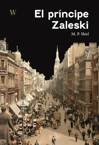 El Príncipe Zaleski, De Matthew Phipps Shiel. Who Editorial, Tapa Blanda En Español, 2021