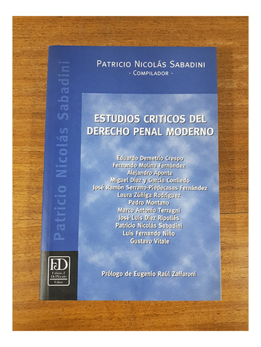 Estudios Criticos Del Derecho Penal Moderno - Sabadini, Patr