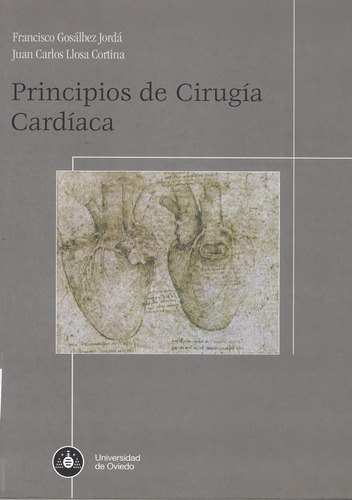 Principios de cirugÃÂa cardiaca, de Gosálbez Jordá, Francisco. Editorial Servicio de Publicaciones de la Universidad de Ovi, tapa blanda en español