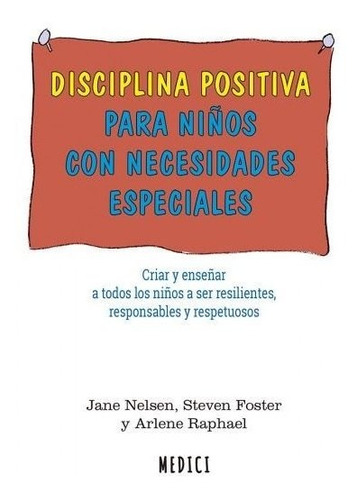 Disciplina Positiva Para Niños Con Necesidades Especiale...