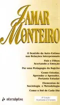 Comprar Livro O Sentido Da Auto-estima Nas Relações Interpessoais - Jamar Monteiro [2005]