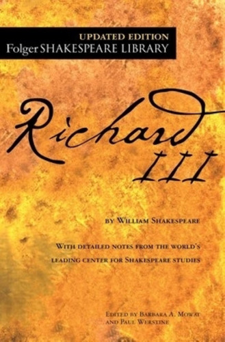 Richard Iii - Folger Shakespeare Library - Shakespeare