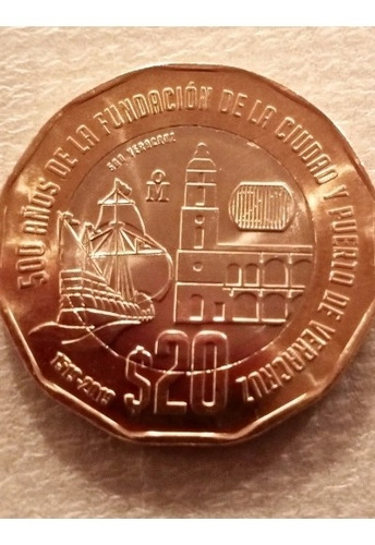 Moneda De 20 Pesos De La Fundacion De Veracruz Unica Edición