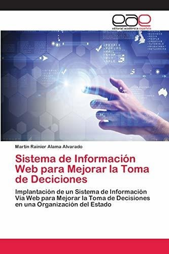 Libro : Sistema De Informacion Web Para Mejorar La Toma De.