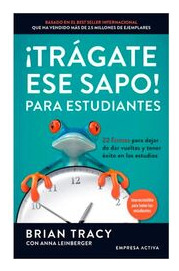 Libro Tragate Ese Sapo! Para Estudiantes