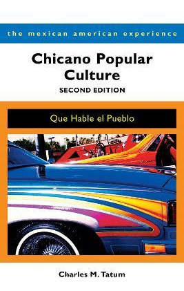 Libro Chicano Popular Culture : Que Hable El Pueblo - Cha...