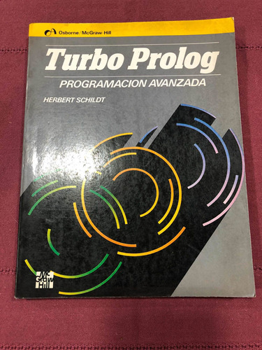 Turbo Prolog. Programación Avanzada. Schildt. Mc Graw Hill