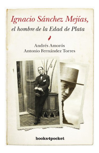 Libro Ignacio Sanchez Mejias B4p  De Amoros Andres B4p-almuz