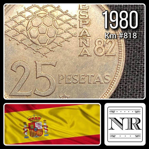 España - 25 Pesetas - Año 1980 (80) - Km #818 - Fifa '82