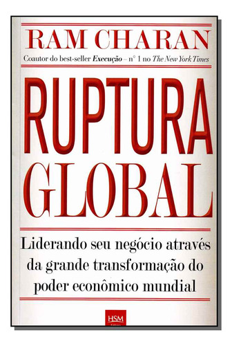 Ruptura Global, De Charan, Ram. Editora Hsm Editora Em Português
