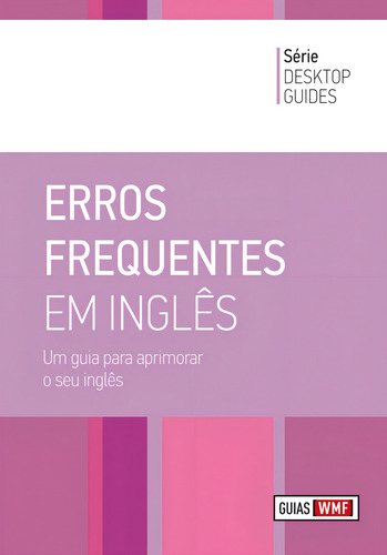Erros frequentes em inglês, de (Editor) WMF Martins Fontes. Editorial WMF MARTINS FONTES - POD, capa mole em português/inglês, 2011