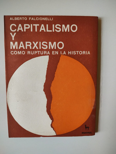 Capitalismo Y Marxismo - Alberto Falcionelli 