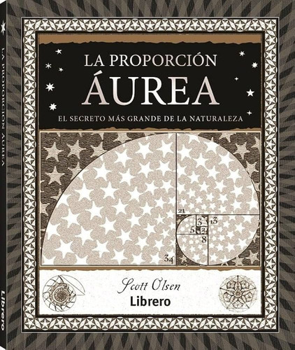 La Proporción Áurea - Scott Olsen