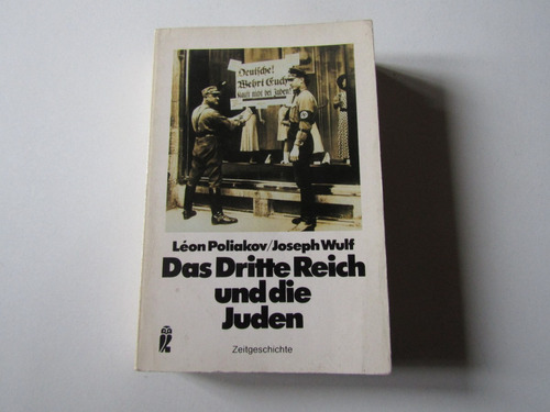 Das Dritte Reich Und Die Juden L. Poliakov-j. Wulf