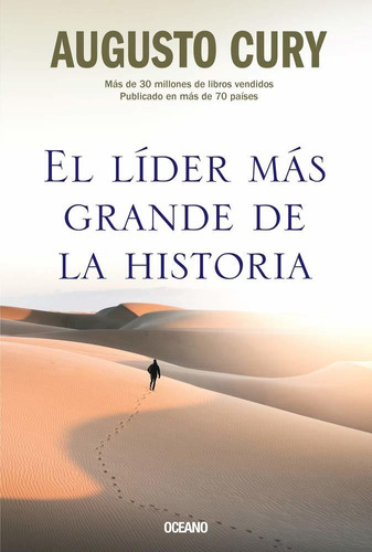El Lider Mas Grande De La Historia - Augusto Cury