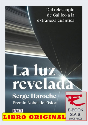 Libro La Luz Revelada - Haroche, Serge