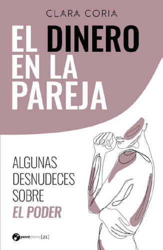 Libro - Libro El Dinero En La Pareja De Clara Coria