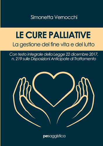 Libro: Le Cure Palliative. La Gestione Del Fine Vita E Del L