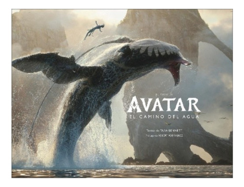 El Arte De Avatar: El Camino Del Agua (the Art Of Avata. Eb6