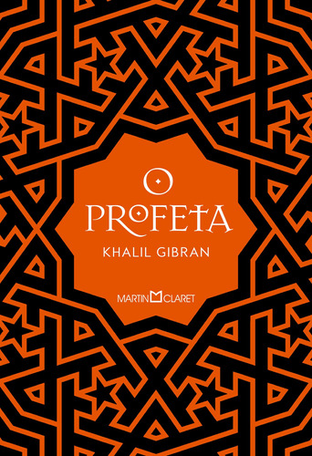 O profeta, de Gibran, Khalil. Editora Martin Claret Ltda, capa dura em português, 2021