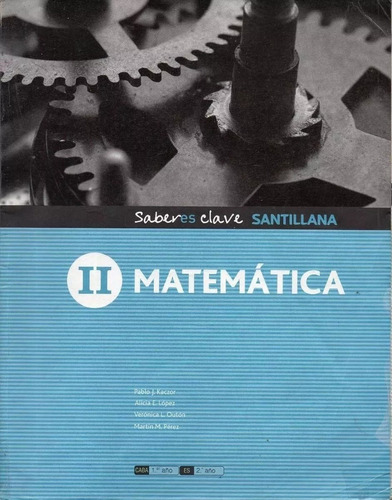 Matematica 2 Santillana Saber Es Clave Excelente