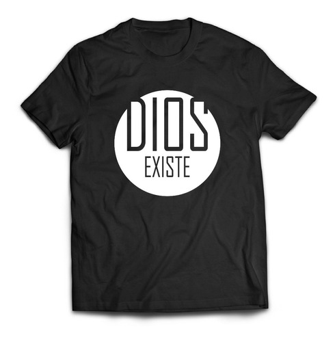 Remera Estampada Dios Existe Cristiana Evangelica Cristo Fe