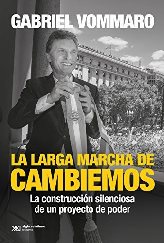 Larga Marcha De Cambiemos  La