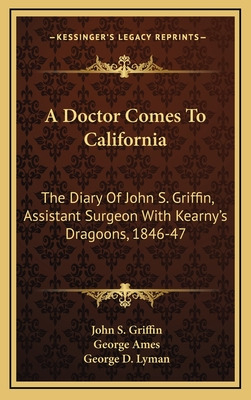 Libro A Doctor Comes To California: The Diary Of John S. ...