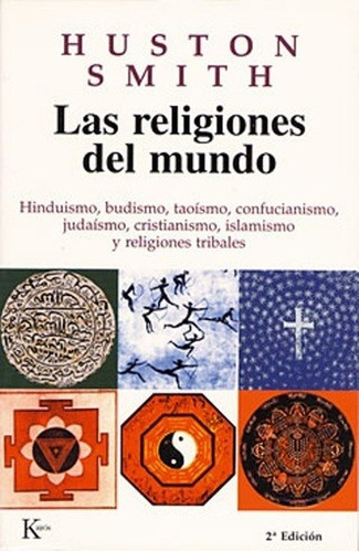 Religiones Del Mundo, Las - Huston Smith