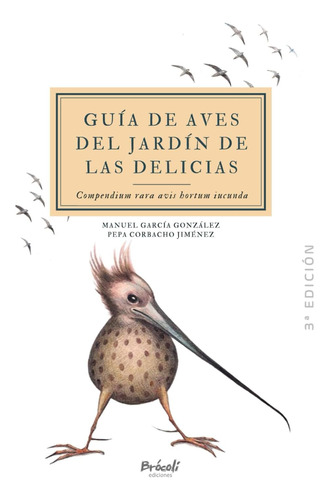 Libro: Guía De Aves Del Jardín De Las Delicias (spanish Edit