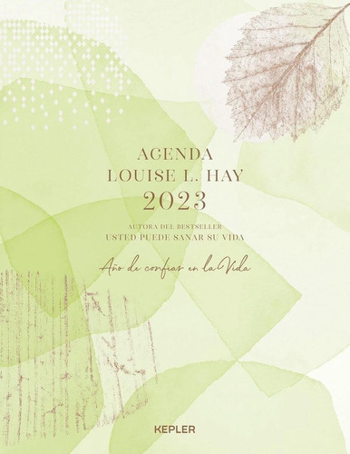 Libro: Agenda Louise Hay 2023. Año De Confiar En La Vida. Ha