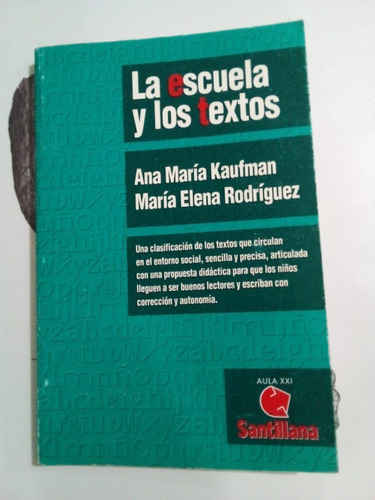 Imagen 1 de 2 de La Escuela Y Los Textos - Kaufman Rodríguez  Santillana 1993