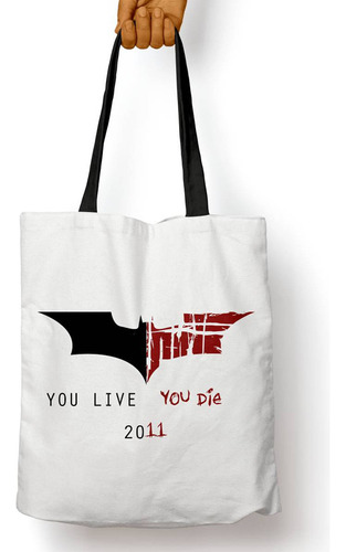 Bolso You Live You Die (batman) (d0551 Boleto.store)