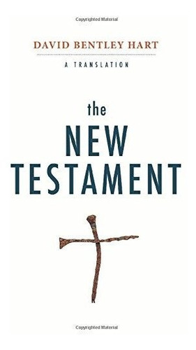 El Nuevo Testamento: Una Traducción.