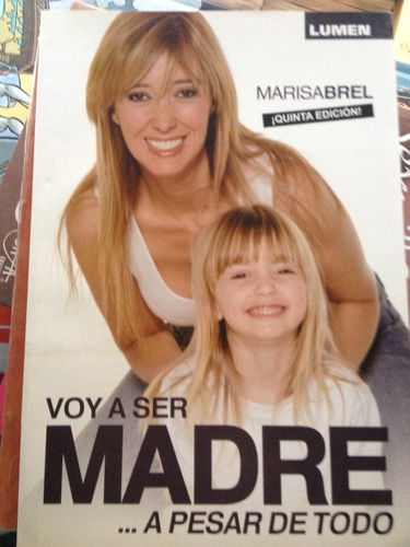  Voy A Hacer Madre A Pesar De Todo: Marisabrel