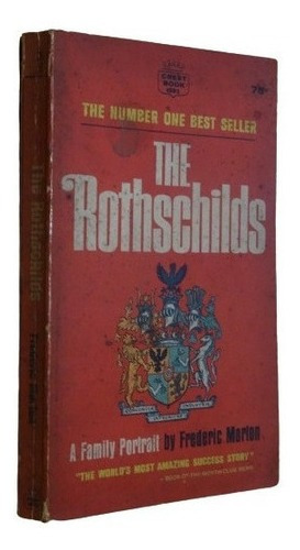 The Rotschilds. A Family Portrait. By Frederic Morton. &-.