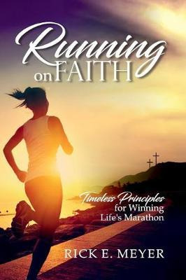 Libro Running On Faith : Timeless Principles For Winning ...