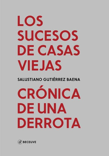 Libro: Los Sucesos Casas Viejas: Crónica Una Derrota (s