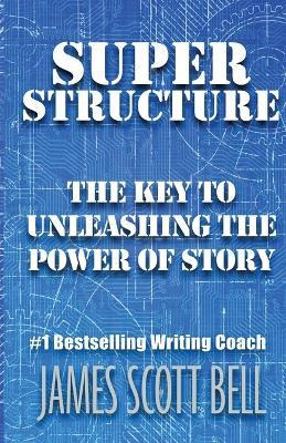 Libro Super Structure : The Key To Unleashing The Power O...