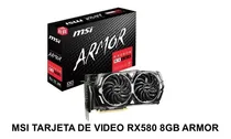 Comprar Msi Tarjeta De Video Rx580 8gb Armor