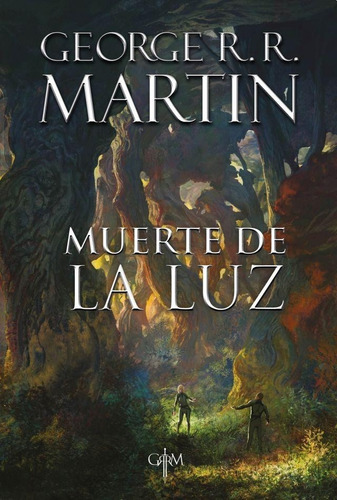 Muerte De La Luz - George R. R. Martin