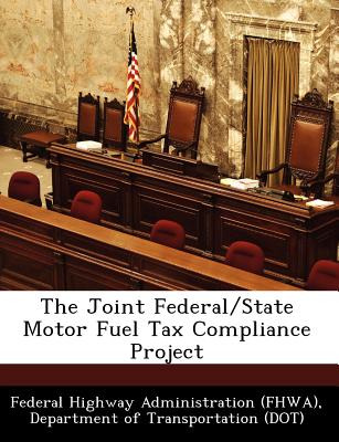 Libro The Joint Federal/state Motor Fuel Tax Compliance P...